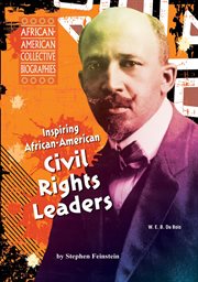 Inspiring african-american civil rights leaders : American Civil Rights Leaders cover image