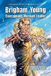 Brigham Young : pioneer and Mormon leader cover image