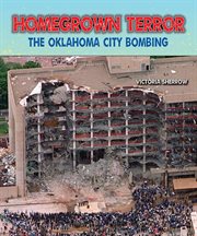Homegrown terror : The Oklahoma City Bombing cover image