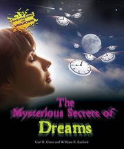 The mysterious secrets of dreams cover image