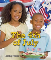 The 4th of july : All About Holidays cover image