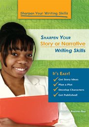 Sharpen your story or narrative writing skills cover image