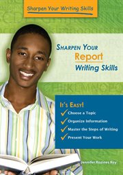 Sharpen your report writing skills cover image