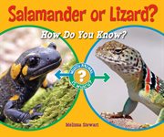 Salamander or lizard : how do you know? cover image