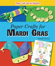 Paper crafts for Mardi Gras cover image