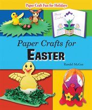 Paper crafts for easter : Paper Craft Fun for Holidays cover image