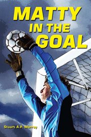 Matty in the goal cover image