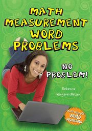 Math measurement word problems : no problem! cover image