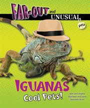 Iguanas : cool pets! cover image