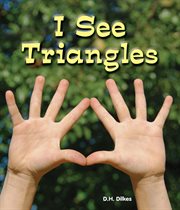 I see triangles : All About Shapes cover image