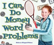 I can do money word problems cover image
