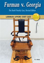 Furman v. Georgia : the death penalty case cover image