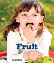 Fruit : All About Good Foods We Eat cover image