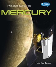 Far-out guide to mercury : Out Guide to Mercury cover image