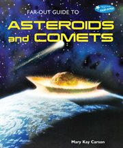 Far-out guide to asteroids and comets cover image