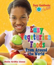 Easy vegetarian foods from around the world cover image