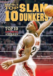 Basketball's top 10 slam dunkers cover image