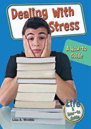 Dealing with stress : a how-to guide cover image
