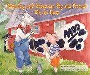 Counting with sebastian pig and friends on the farm : Math Fun with Sebastian Pig and Friends! cover image