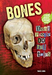 Bones : dead people do tell tales cover image