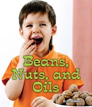 Beans, nuts, and oils cover image