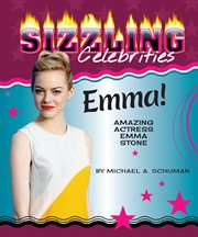 Emma! : amazing actress Emma Stone cover image