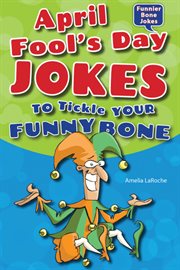 April Fool's Day jokes to tickle your funny bone cover image