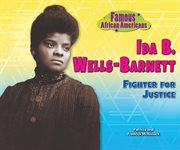 Ida B. Wells-Barnett : fighter for justice cover image