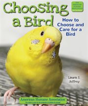 Choosing a bird : how to choose and care for a bird cover image