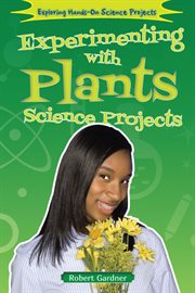 Experimenting with plants science projects cover image