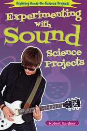Experimenting with sound science projects cover image