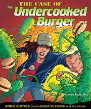 The case of the undercooked burger cover image