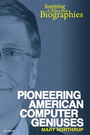 Pioneering American computer geniuses cover image