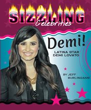 Demi! : Latina star Demi Lovato cover image