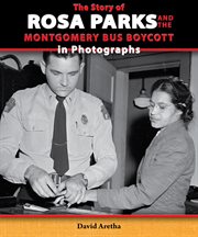 The story of Rosa Parks and the Montgomery Bus Boycott in photographs cover image