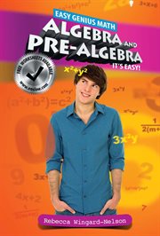 Algebra and pre-algebra : it's easy! cover image