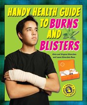 Handy health guide to burns and blisters cover image