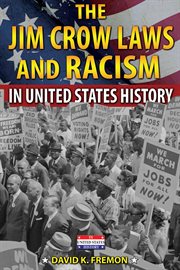 The Jim Crow laws and racism in United States history cover image