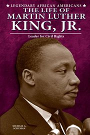The life of Martin Luther King, Jr. : leader for civil rights cover image