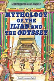 Mythology of the Iliad and the Odyssey cover image