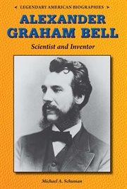 Alexander graham bell : Scientist and Inventor cover image