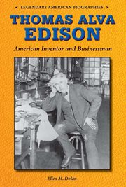 Thomas Alva Edison: American Inventor and Businessman cover image