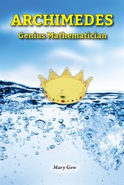 Archimedes : genius mathematician cover image