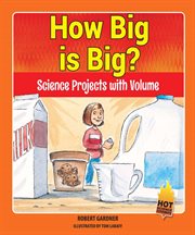 How big is big?. Science Projects with Volume cover image