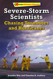 Severe-storm scientists : Storm Scientists cover image