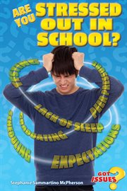 Are you stressed out in school? cover image