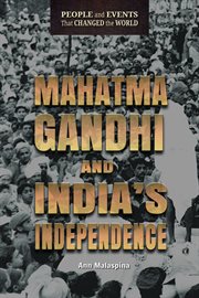 Mahatma Gandhi and India's independence cover image