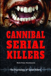Cannibal serial killers cover image