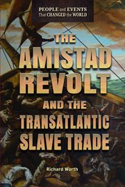 The Amistad Revolt and the Transatlantic Slave Trade cover image