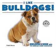 I Like Bulldogs! cover image